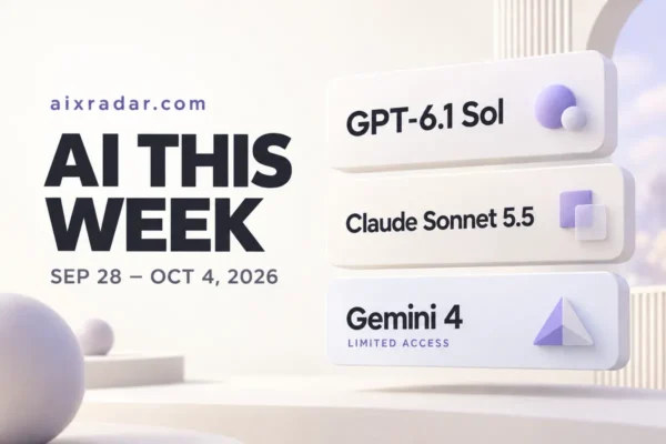 AI news roundup for 28 September to 4 October 2026 covering GPT-6.1 Sol, Claude Sonnet 5.5 and Gemini 4 limited access.