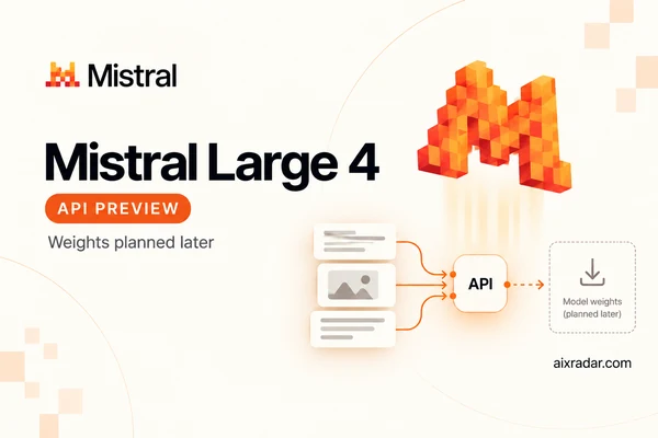 Mistral Large 4 API preview, with Mistral branding and model weights marked as planned later.