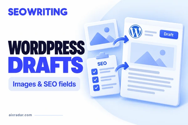 Home SEOWriting and WordPress draft-workflow illustration with image and SEO review controls.